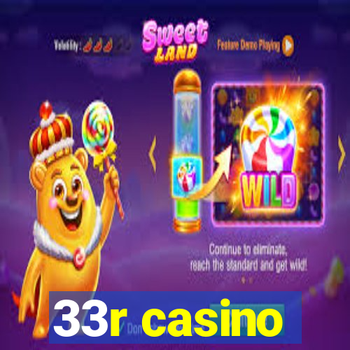 33r casino